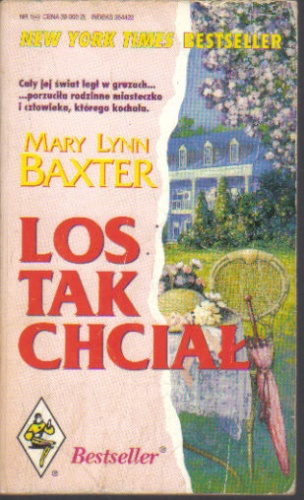 Okładka: Mary Lynn Baxter - Los Tak Chciał