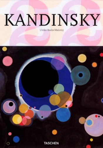Okładka: Ulrike Becks-Malorny - Kandinsky (TASCHEN 25TH ANNIVERSARY EDITION)