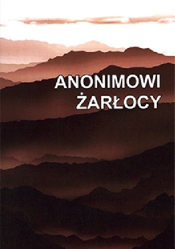 Okładka:  autor zbiorowy - Anonimowi Żarłocy