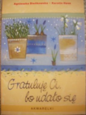 Okładka: Agnieszka Bieńkowska - Gratuluję Ci, bo udało się