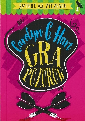 Okładka: Carolyn G. Hart - Gra pozorów