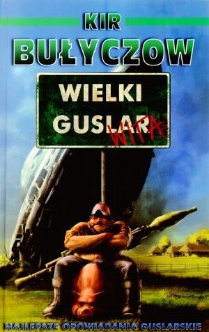Okładka: Kir Bułyczow - Wielki Guslar wita