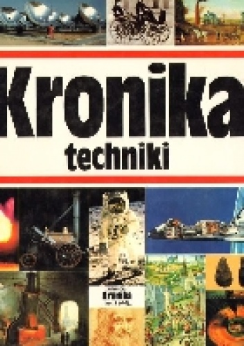 Okładka:  praca zbiorowa - Kronika techniki