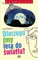 Okładka: David Feldman - Dlaczego ćmy lecą do światła?