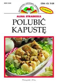Okładka: Alina Stradecka - Polubić kapustę