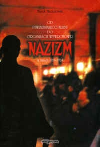 Okładka: Marek Maciejewski - Od piwiarnianego klubu do organizacji wywrotowej. Nazizm w latach 1919-1924