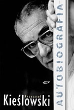 Okładka: Krzysztof Kieślowski - Autobiografia