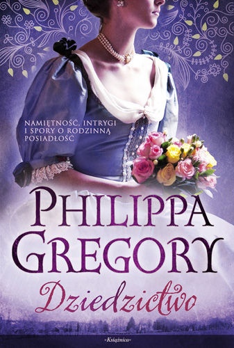 Okładka: Philippa Gregory - Dziedzictwo