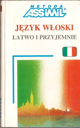 Okładka:  praca zbiorowa - Język włoski łatwo i przyjemnie