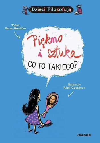 Okładka: Oscar Brenifier - Piękno i sztuka, co to takiego?
