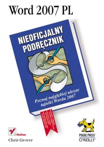 Okładka: Chris Grover - Word 2007 PL. Nieoficjalny podręcznik