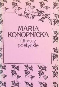 Okładka: Maria Konopnicka - Utwory poetyckie
