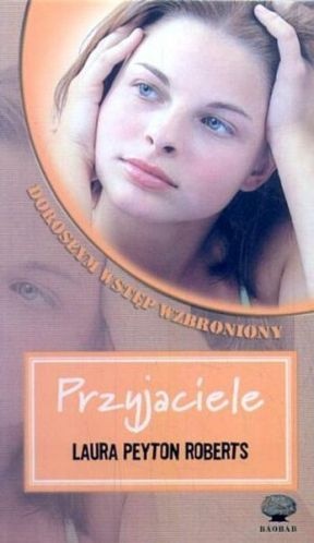 Okładka: Laura Peyton Roberts - Przyjaciele