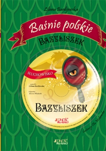 Okładka: Liliana Bardijewska - Bazyliszek