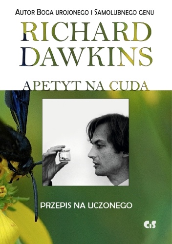 Okładka: Richard Dawkins - Apetyt na cuda. Przepis na uczonego