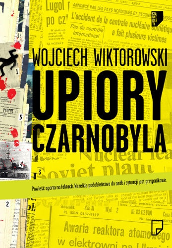 Okładka: Wojciech Wiktorowski - Upiory Czarnobyla