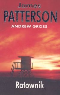 Okładka: James Patterson - Ratownik