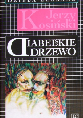 Okładka: Jerzy Kosiński - Diabelskie drzewo