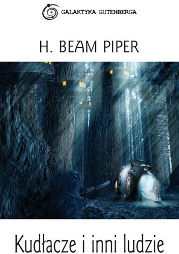Okładka: Henry Beam Piper - Kudłacze i inni ludzie