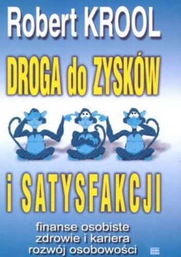 Okładka: Robert Krool - Droga do zysków i satysfakcji