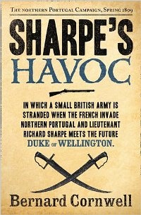 Okładka: Bernard Cornwell - Sharpe's Havoc : Richard Sharpe and the campaign in northern Portugal, Spring 1809