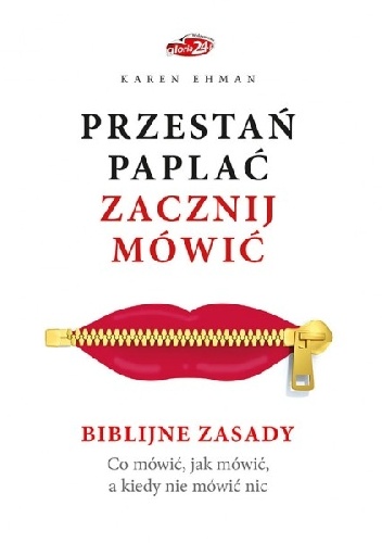 Okładka: Karen Ehman - Przestań paplać. Zacznij mówić. Co mówić, jak mówić, a kiedy nie mówić nic