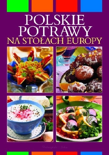 Okładka: Barbara Adamczewska - Polskie potrawy na stołach Europy