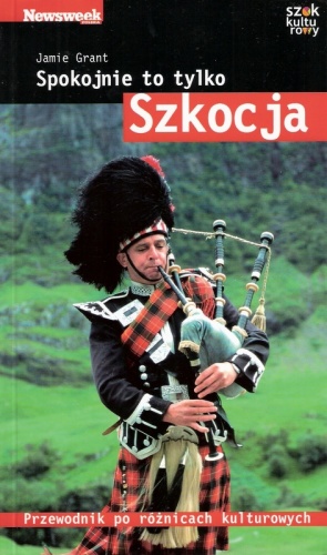 Okładka: Jamie Grant - Spokojnie to tylko... Szkocja