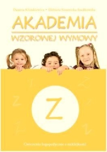 Okładka: Danuta Klimkiewicz - Akademia wzorowej wymowy Z
