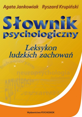 Okładka: Ryszard Krupiński - Słownik psychologiczny. Leksykon ludzkich zachowań