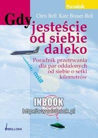 Okładka: Chris Bell - Gdy jesteście od siebie daleko. Poradnik przetrwania dla par oddalonych od siebie o setki kilometrów