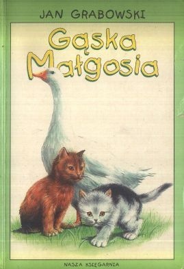 Okładka: Jan Grabowski - Gąska Małgosia