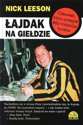 Okładka: Nick Leeson - Łajdak na Giełdzie