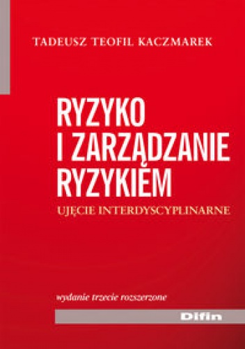 Okładka: Tadeusz Teofil Kaczmarek - Ryzyko i zarządzanie ryzykiem