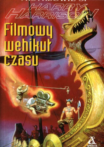 Okładka: Harry Harrison - Filmowy wehikuł czasu