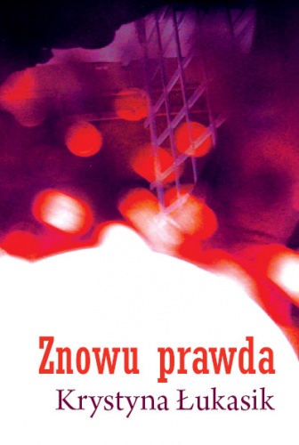Okładka: Krystyna Łukasik - Znowu prawda