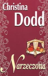 Okładka: Christina Dodd - Narzeczona