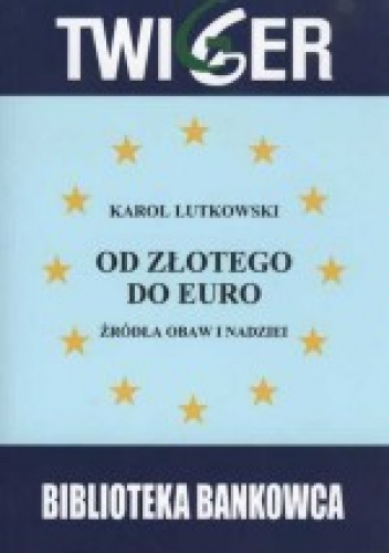 Okładka: Karol Lutkowski - Od złotego do Euro
