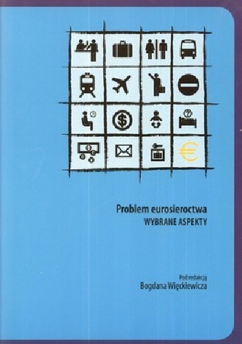 Okładka: Bogdan Więckiewicz - Problem eurosieroctwa. Wybrane aspekty