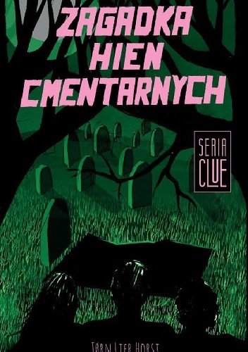 Okładka: Jørn Lier Horst - Zagadka hien cmentarnych