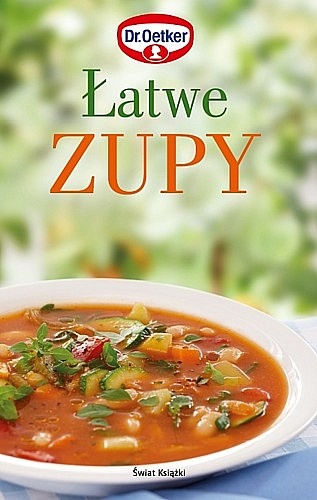 Okładka: Dr.August Oetker - Łatwe zupy