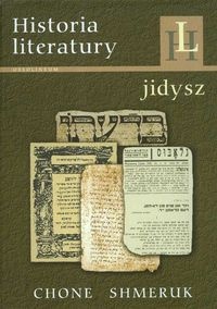 Okładka:  Chone Shmeruk - Historia literatury jidysz