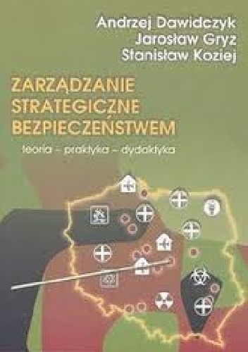 Okładka: Jarosław Gryz - Zarządzanie strategiczne bezpieczeństwem
