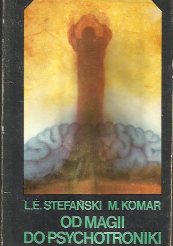 Okładka: Michał Komar - Od magii do psychotroniki