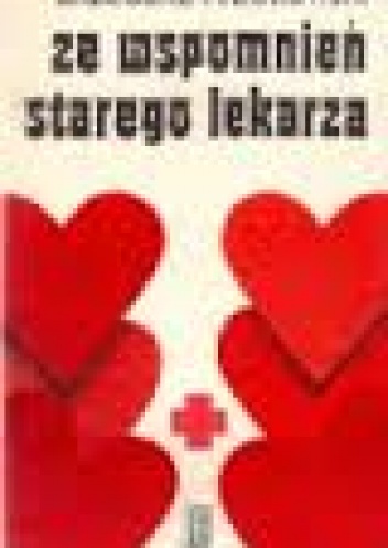 Okładka: Grzegorz Fedorowski - Ze wspomnień starego lekarza