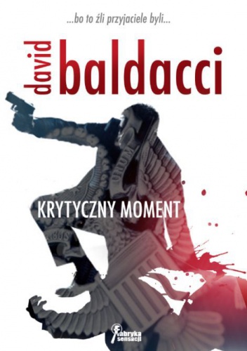 Okładka: David Baldacci - Krytyczny moment