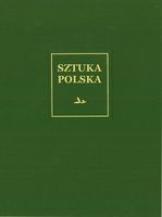 Okładka: Katarzyna Zalewska-Lorkiewicz - Sztuka polska.Tom 2. Gotyk