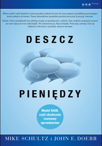 Okładka: Mike Schultz - Deszcz pieniędzy. Model RAIN, czyli skuteczne rozmowy sprzedażowe