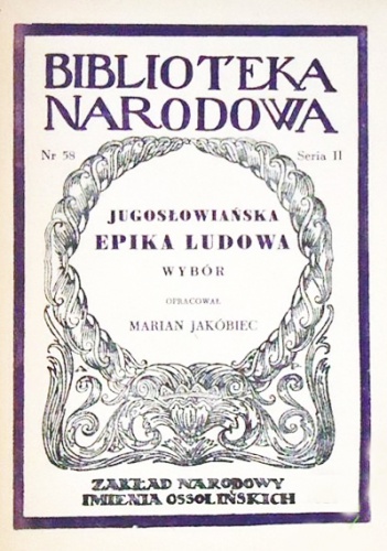 Okładka: Marian Jakóbiec - Jugosłowiańska epika ludowa