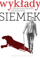 Okładka: Marek Siemek - Wykłady z klasycznej filozofii niemieckiej